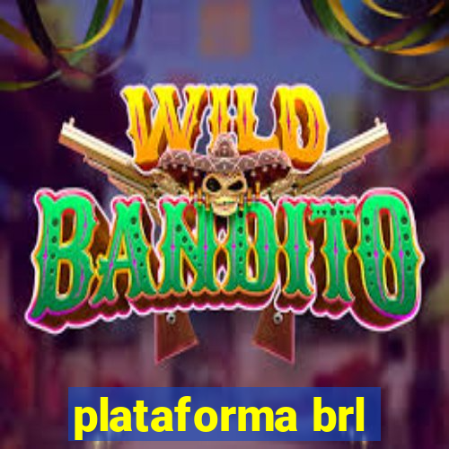 plataforma brl